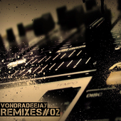 VONDRADEEJAY - REMIXES #02