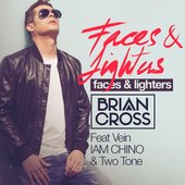 Brian Cross - Faces & Lighters