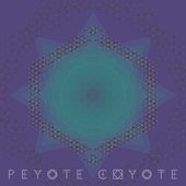 Peyote Coyote