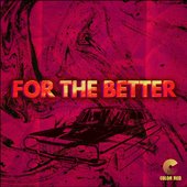 For the Better - Single