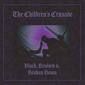 Black, Bruised, and Broken Down