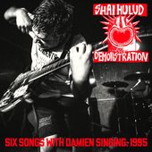 Demonstration (Six Songs with Damien Singing: 1995)