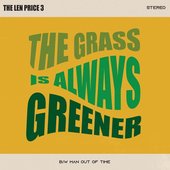 The Grass Is Always Greener - Single