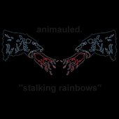 Stalking Rainbows