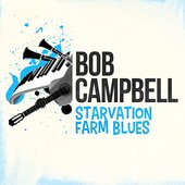 Starvation Farm Blues