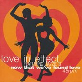 Love in Effect - Now That We've Found Love (1989)