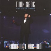 Tuấn Ngọc: Riêng Một Góc Trời (Live)