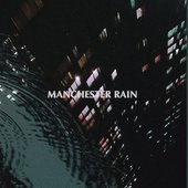 Manchester Rain (Demo)