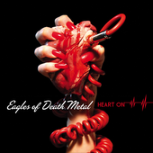 Eagles Of Death Metal- Heart On