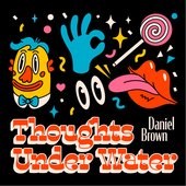 Thoughts Under Water - Single