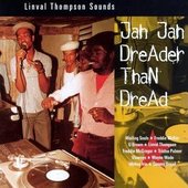 Jah Jah Dreader Than Dread