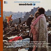 Woodstock: Music From The Original Soundtrack And More, Vol. 1