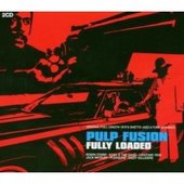 Pulp Fusion - Fully Loaded 