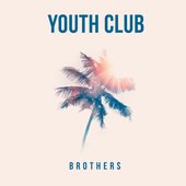 Brothers - EP