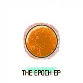 The Epoch - EP