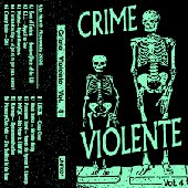 Crime Violente Vol. 4