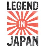 Legend In Japan
