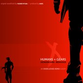 Humans + Gears: Xenogears ReMixed