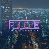 Ride (Original Motion Picture Soundtrack)
