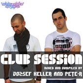 Club Session Mixed By Jozsef Keller & Pete-R