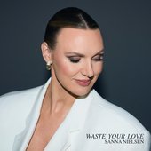 Waste Your Love