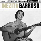 Essential Classics, Vol. 268: Inezita Barroso