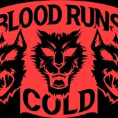Blood Runs Cold