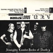 Almighty Lumberjacks Of Death - Soul of the Storm