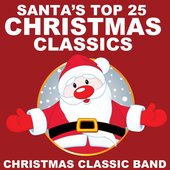 Santa's Top 25 Christmas Classics