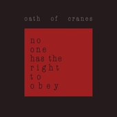No One Has The Right To Obey [Explicit]