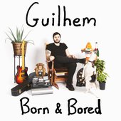 Born & Bored