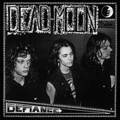 Dead Moon - Defiance (1990)