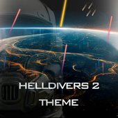 Helldivers 2 Main Theme