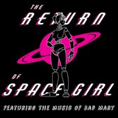 The Return of Space Girl
