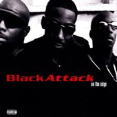 Black Attack On The Edge