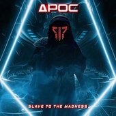 Slave To The Madness