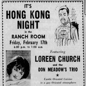Hong Kong night at The Ranch Room _Loreen Church with Don Meadows trio Feb 17 1967