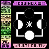 Multi Culti Equinox III