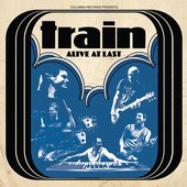 Train 2004 Alive At Last