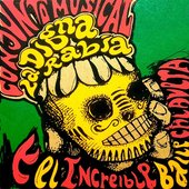 Conjunto Musical La Digna Rabia y el Increíble Baile Calavera