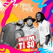 Ninguém Tá Só (Deluxe)