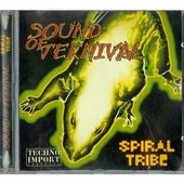 Spiral tribe : sound of teknival