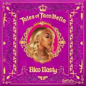 rico nasty tacobella