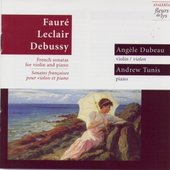 French Sonatas for Violin and Piano (Sonates Françaises Pour Violon et Piano) (Faure, Leclair, Debussy)