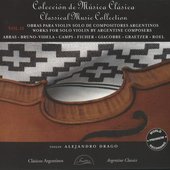 Works for Solo Violin by Argentine Composers, Vol. 2