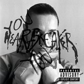 You Heartbreaker, You [Explicit]