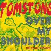 Tomstone - Over My Shoulder.jpg