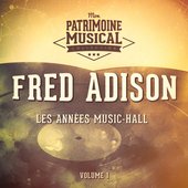 Les années cabaret : Fred Adison, Vol. 1