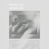 'Parallel Moments' [2014]