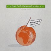 Don't Go To Parties In The Night